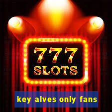 key alves only fans